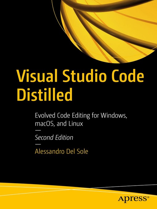 Title details for Visual Studio Code Distilled by Alessandro Del Sole - Available